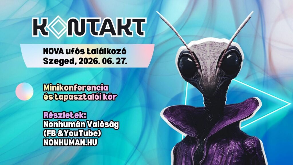 👽 KONTAKT – NOVA ufós találkozó 🖖